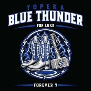 Topeka Blue Thunder for Luke graphic with boots, hammer, lightning and Forever 7, intended for the back of the memorial shirt.